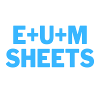 E+U+M Sheets